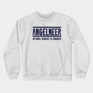 Funny Engineering Jokes - Angelneer Crewneck Sweatshirt